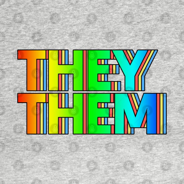 They/Them Pronouns - Retro Style Rainbow Design by DankFutura